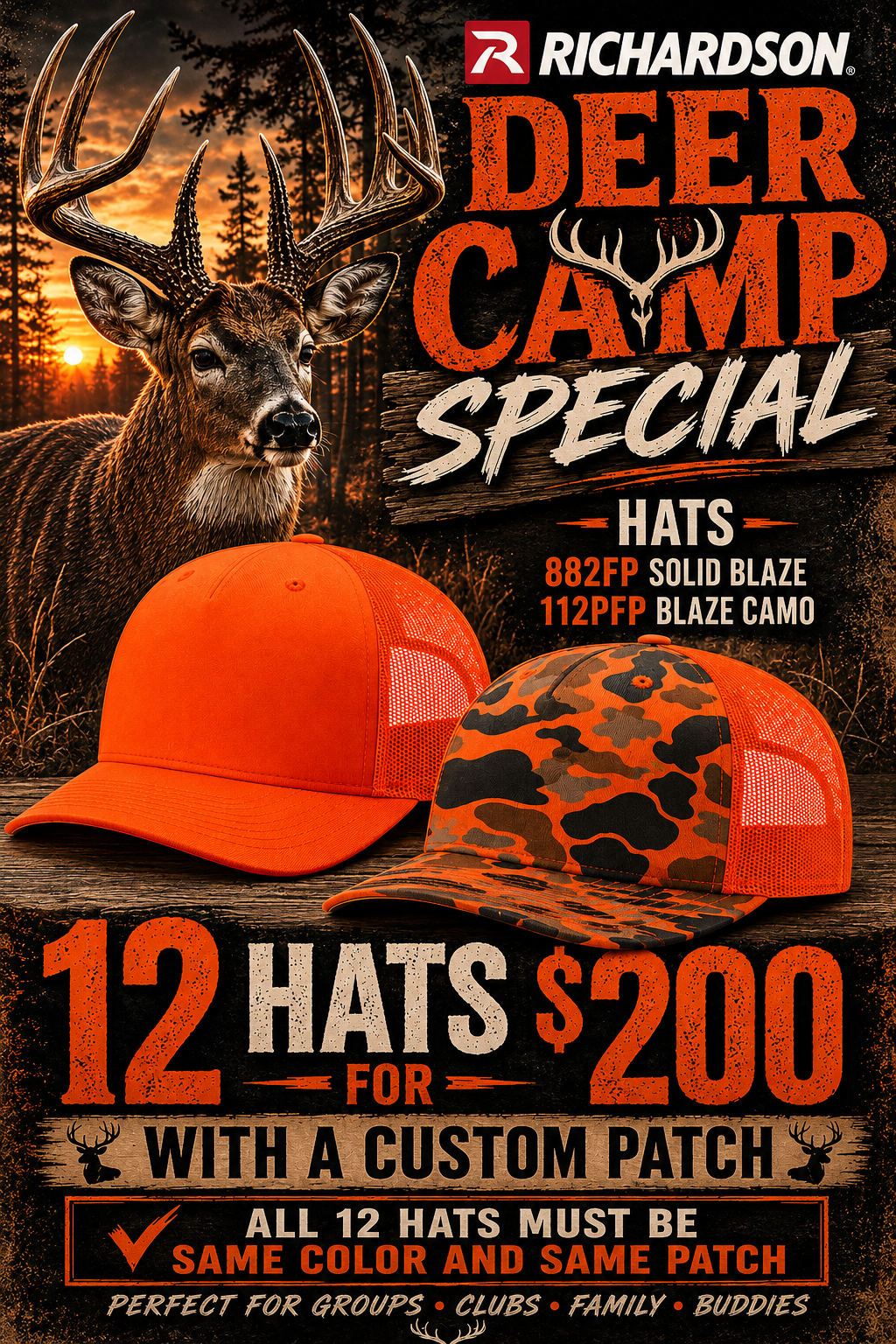 Deer Camp Special 12 hats for $200